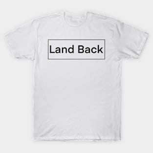 Land back T-Shirt